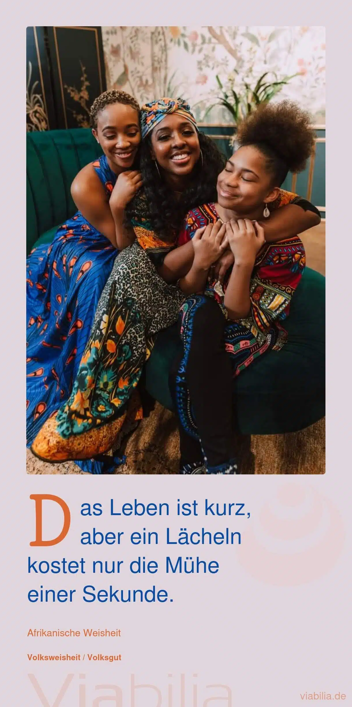 Afrikanische Weisheit: im Leben lächeln