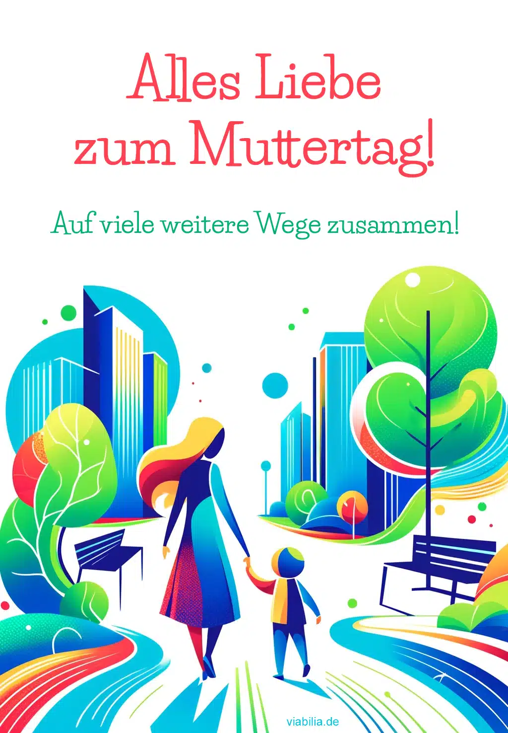 Alles Liebe zum Muttertag: auf viele weitere Wege zusammen