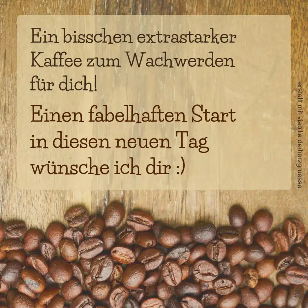 Guten-Morgen-Gruß mit Kaffee zum Wachwerden