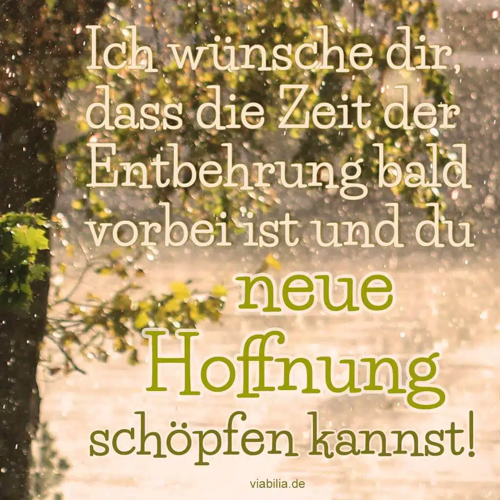 Hoffnung spendender Spruch 