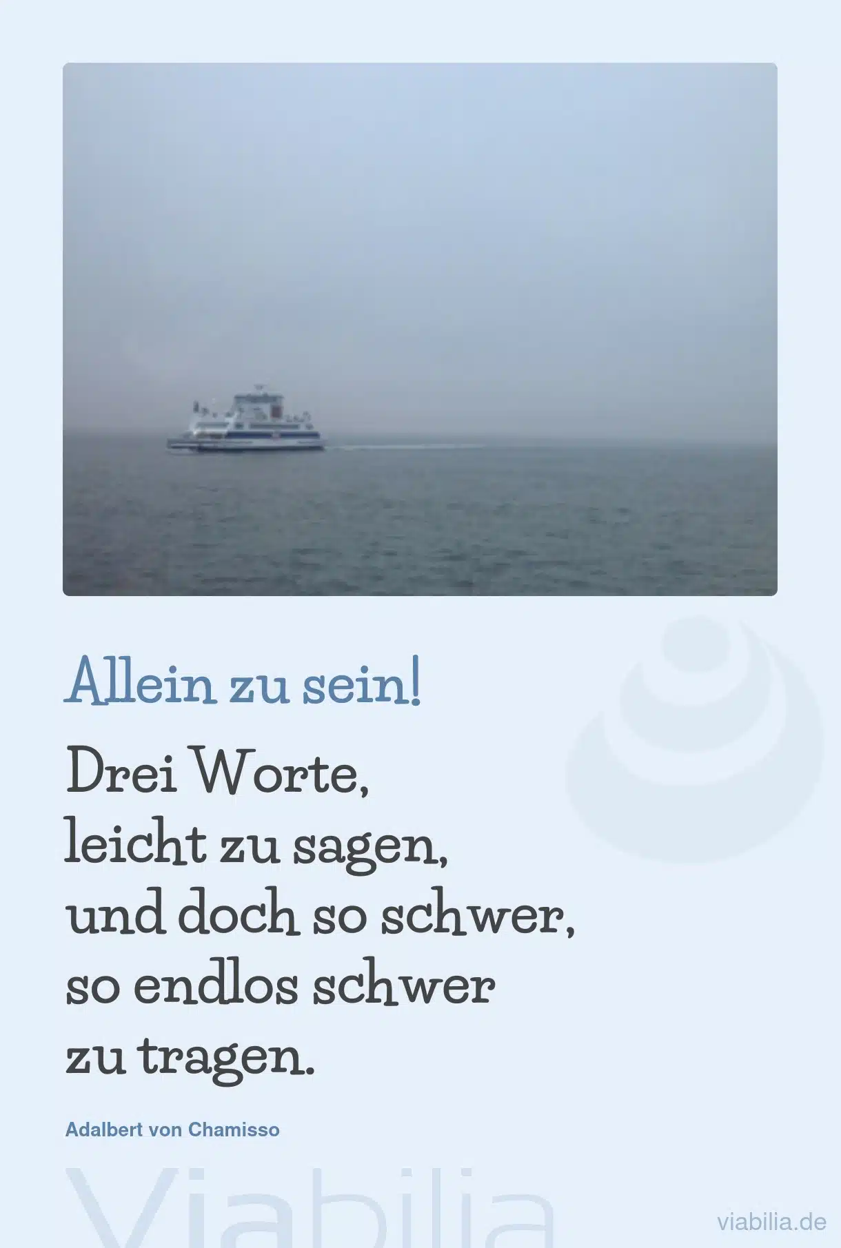 Spruch: Allein sein ist schwer